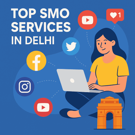Top SMO Services in Delhi